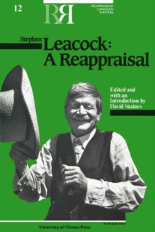 Stephen Leacock : A Reappraisal