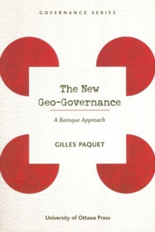The New Geo-Governance : A Baroque Approach