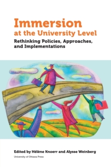 Immersion at University Level : Rethinking Policies, approaches and implementations