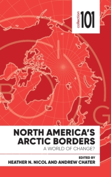 North America's Arctic Borders : A World of Change