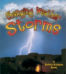Storms : Changing Weather