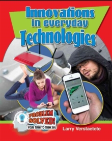 Innovations In Everday Technologies