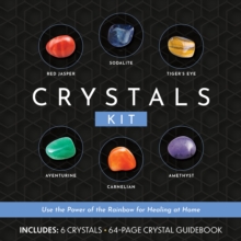 Crystals Kit : Use the Power of the Rainbow for Healing at Home - Includes: 6 Crystals, 64-page Crystal Guidebook
