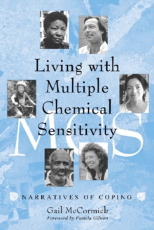 Living with Multiple Chemical Sensitivity : Narratives of Coping