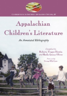 Appalachian Children's Literature : An Annotated Bibliography