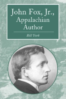 John Fox, Jr. : Appalachian Author