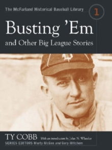 Busting 'Em and Other Big League Stories