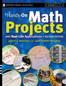 Hands-On Math Projects With Real-Life Applications : Grades 6-12