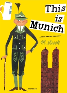 This Is Munich : A Children's Classic