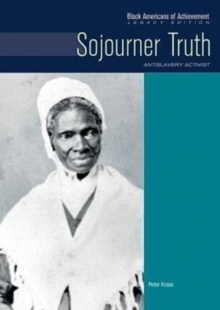 Sojourner Truth : Antislavery Activist