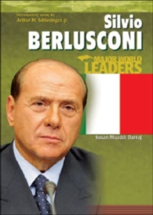 Silvio Berlusconi : Prime Minister of Italy