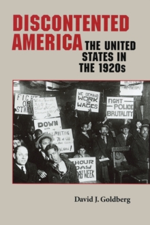 Discontented America : The United States in the 1920s