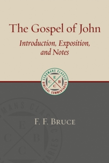Gospel of John : Introduction, Exposition, and Notes