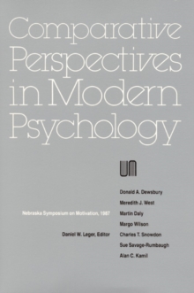 Nebraska Symposium on Motivation, 1987, Volume 35 : Comparative Perspectives in Modern Psychology
