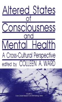 Altered States of Consciousness and Mental Health : A Cross-Cultural Perspective
