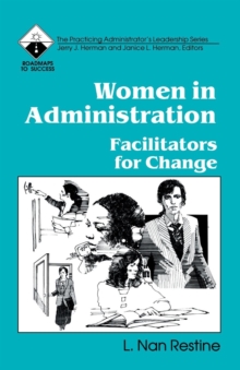 Women in Administration : Facilitators for Change