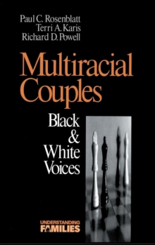 Multiracial Couples : Black & White Voices