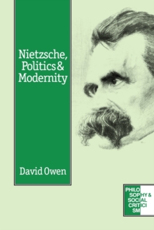 Nietzsche, Politics and Modernity