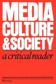 Media, Culture & Society : A Critical Reader