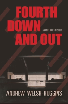 Fourth Down and Out : An Andy Hayes Mystery