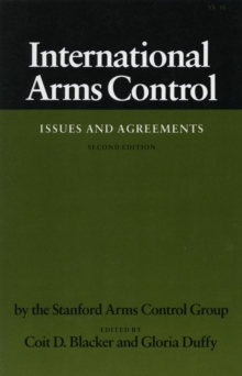 International Arms Control : Issues and Agreements, Second Edition
