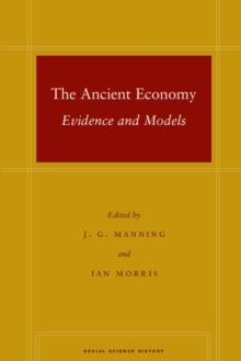 The Ancient Economy : Evidence and Models