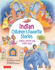 Indian Children's Favorite Stories : Fables, Myths and Fairy Tales