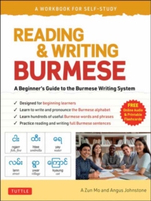 Reading & Writing Burmese: A Workbook for Self-Study : Learn to Read, Write and Pronounce Burmese Correctly  (Online Audio & Printable Flash Cards)