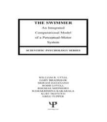 The Swimmer : An Integrated Computational Model of A Perceptual-motor System