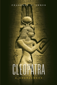 Cleopatra : A Sourcebook