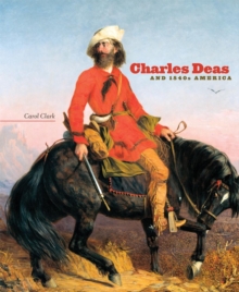 Charles Deas and 1840s America