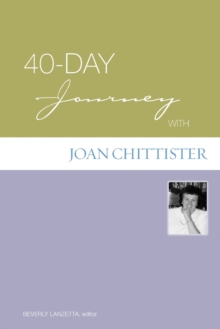 40-Day Journey with Joan Chittister
