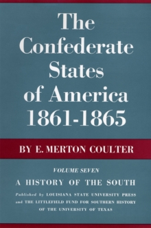 The Confederate States of America, 1861-1865 : A History of the South