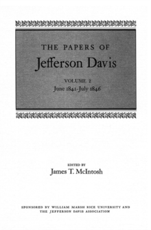 The Papers of Jefferson Davis : June 1841-July 1846