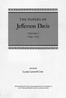 The Papers of Jefferson Davis : 1849-1852