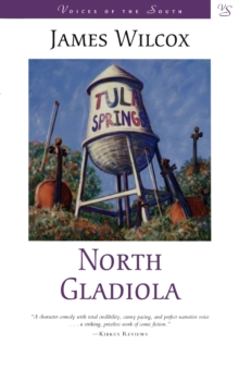 North Gladiola : A Novel