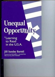 Unequal Opportunity : Learning to Read in the USA