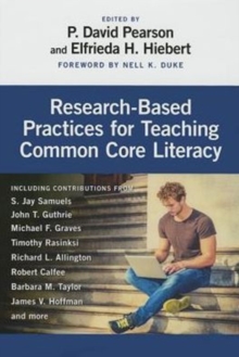 Research-Based Practices for Teaching Common Core Literacy