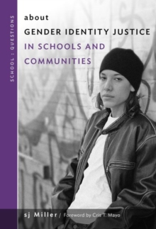 about Gender Identity Justice in Schools and Communities