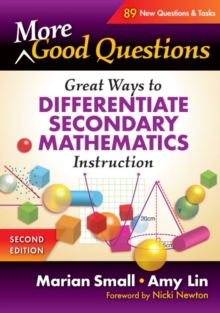 More Good Questions : Great Ways to Differentiate Secondary Mathematics Instruction