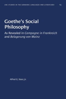 Goethe's Social Philosophy : As Revealed in 
