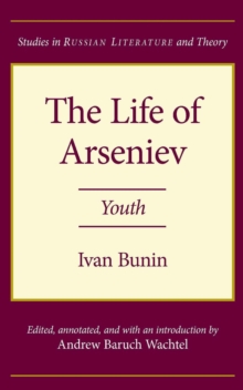 The Life of Arseniev : Youth