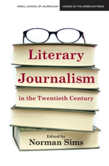 Literary Journalism in the Twentieth Century