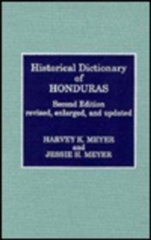 Historical Dictionary of Honduras