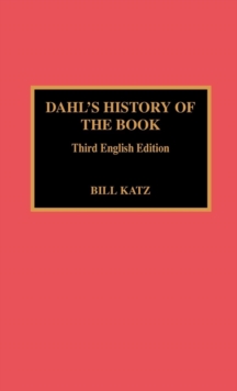 Dahl's History of the Book : 3rd English Ed.