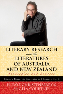 Literary Research and the Literatures of Australia and New Zealand : Strategies and Sources