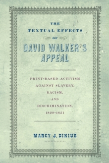 The Textual Effects of David Walker's 
