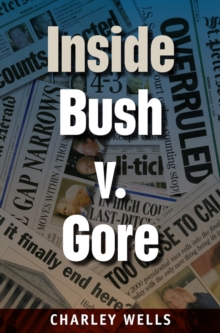 Inside Bush v. Gore