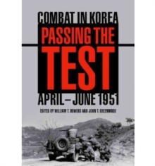 Passing the Test : Combat in Korea, April-June 1951