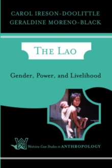 The Lao : Gender, Power, and Livelihood